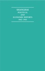 Cover: Shanghai 18 Volume Hardback Set - Cambridge Archive Editions