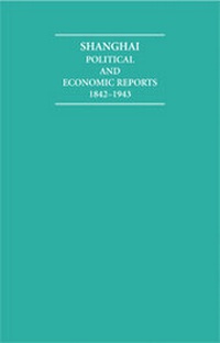 Enlarge image Cover: Shanghai 18 Volume Hardback Set - Cambridge Archive Editions