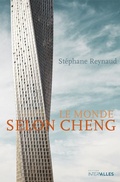 Cover: Le Monde selon Cheng - &Eacute;ditions Intervalles
