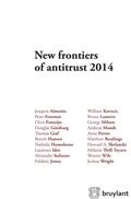 Cover: New frontiers of antitrust 2014 - Bruylant