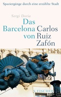 Cover: Das Barcelona von Carlos Ruiz Zaf&oacute;n - S. Fischer