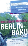 Bild: Berlin - Baku - S. Fischer