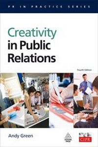Enlarge image Cover: Creativity in Public Relations - Kogan Page Ltd