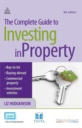 Cover: The Complete Guide to Investing in Property - Kogan Page Ltd