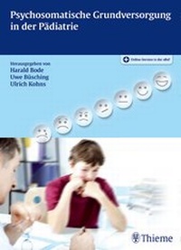 Abbildung von: Psychosomatische Grundversorgung in der Pädiatrie - Thieme
