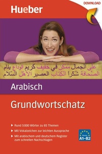 Abbildung von: Grundwortschatz Arabisch - Hueber Verlag