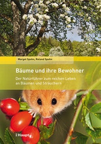 Abbildung von: Bäume und ihre Bewohner - Haupt Verlag