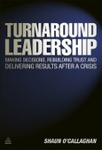 Abbildung von: Turnaround Leadership - Kogan Page Ltd