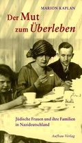 Cover: Der Mut zum &Uuml;berleben - Aufbau