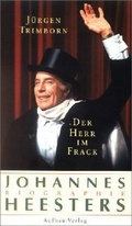 Cover: Der Herr im Frack. Johannes Heesters - Aufbau