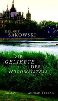 Cover: Die Geliebte des Hochmeisters - Aufbau