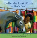 Cover: Belle, The Last Mule At Gee's Bend: A Ci - Candlewick Press,U.S.