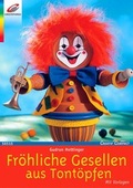 Cover: Fr&ouml;hliche Gesellen aus Tont&ouml;pfen - Verlag Herder