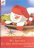 Cover: Wir basteln f&uuml;r den Weihnachtstisch - Verlag Herder