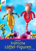 Cover: Fr&ouml;hliche L&ouml;ffel-Figuren - Verlag Herder