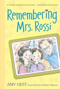 Cover: Remembering Mrs. Rossi - Candlewick Press,U.S.