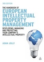 Cover: The Handbook of European Intellectual Property Management - Kogan Page Ltd
