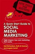 Cover: A Quick Start Guide to Social Media Marketing - Kogan Page Ltd