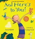 Cover: And Here's to You! - Candlewick Press,U.S.