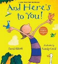 Enlarge image Cover: And Here's to You! - Candlewick Press,U.S.