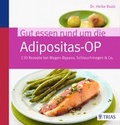 Cover: Gut essen rund um die Adipositas-OP - TRIAS