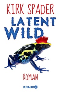 Abbildung von: Latent Wild - Knaur