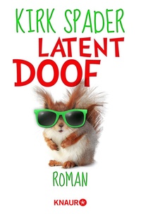 Abbildung von: Latent Doof - Knaur