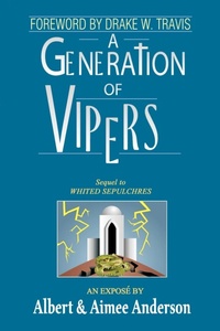 Enlarge image Cover: A Generation of Vipers - AuthorHouse