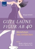 Cover: Gute-Laune-Figur ab 40 - Knaur