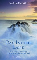 Cover: Das Innere Land - Knaur MensSana