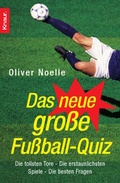 Cover: Das neue gro&szlig;e Fu&szlig;ball-Quiz - Knaur