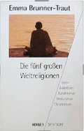 Cover: Die f&uuml;nf gro&szlig;en Weltreligionen - Verlag Herder