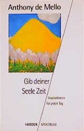 Cover: Gib deiner Seele Zeit - Verlag Herder