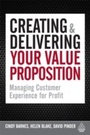 Cover: Creating and Delivering Your Value Proposition - Kogan Page Ltd