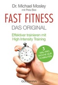 Cover: Fast Fitness - Das Original - Goldmann