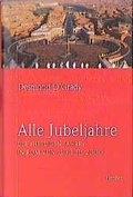 Cover: Alle Jubeljahre - Verlag Herder