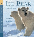 Cover: Ice Bear: In the Steps of the Polar Bear - Candlewick Press,U.S.