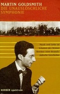 Cover: Die unausl&ouml;schliche Symphonie - Verlag Herder