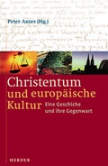 Cover: Christentum und europ&auml;ische Kultur - Verlag Herder