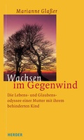 Cover: Wachsen im Gegenwind - Verlag Herder