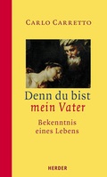 Cover: Denn du bist mein Vater - Verlag Herder