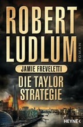 Cover: Die Taylor-Strategie - Heyne