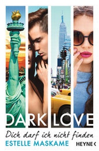 Abbildung von: DARK LOVE - Dich darf ich nicht finden - Heyne