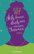 Cover: Ich kenne dich aus meinen Tr&auml;umen - Goldmann