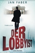 Cover: Der Lobbyist - Goldmann