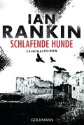 Cover: Schlafende Hunde - Inspector Rebus 19 - Goldmann