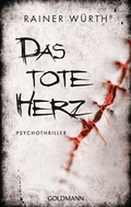 Cover: Das tote Herz - Goldmann