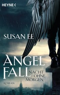 Cover: Angelfall - Nacht ohne Morgen - Heyne
