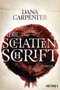 Abbildung von: Die Schattenschrift - Heyne