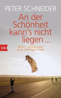 Abbildung von: An der Schönheit kann's nicht liegen - btb